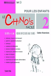 Le chinois facile pour les enfants vol.2 - Cahier d'exercises (chinois simplifie)