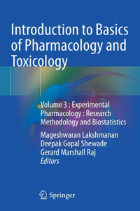 Introduction to Basics of Pharmacology and Toxicology