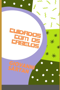Cuidados Com OS Cabelos