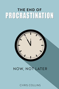 The End of Procrastination