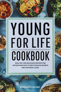 Younger for Life Diet Cookbook