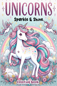 Unicorns Sparkle & Shine Coloring book