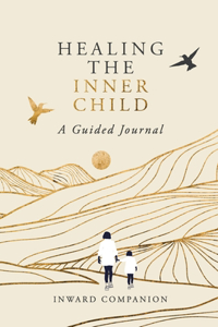 Healing the Inner Child