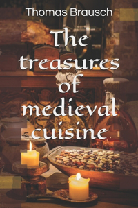 treasures of medieval cuisine