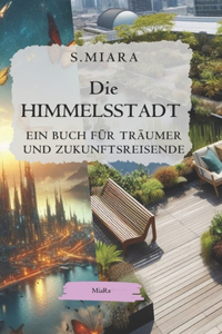 Die HIMMELSSTADT