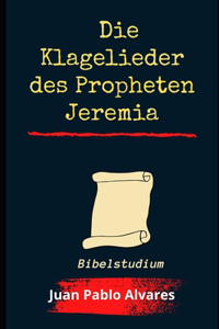 Klagelieder des Propheten Jeremia