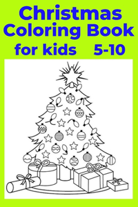 Christmas Coloring Book for kids 5-10