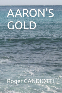 Aaron's Gold