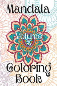 Mandala Coloring Book Volume 3