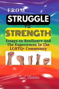 From Struggle To Strength