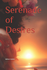 Serenade of Desires