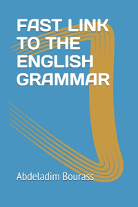 Fast Link to the English Grammar