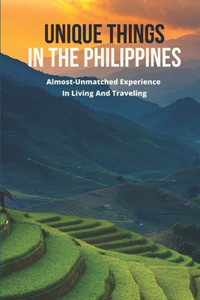 Unique Things In The Philippines