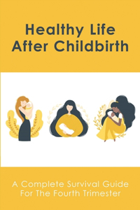 Healthy Life After Childbirth