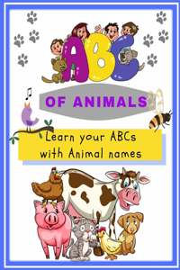 ABC of Animals; Learn the English Alphabets with Animal Names