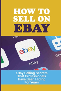 How To Sell On eBay