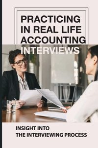 Practicing In Real Life Accounting Interviews