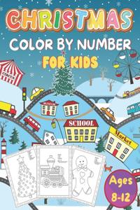 Christmas Color By Number For Kids Ages 8-12