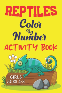 Reptiles Color by Number Activity Book Girls Ages 4-8