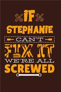 If Stephanie Can't Fix It
