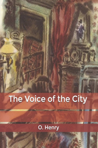 The Voice of the City