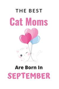 The Best Cat Moms are Born in September