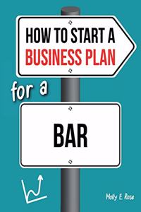 How To Start A Business Plan For A Bar