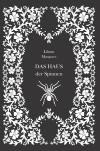 Haus der Spinnen