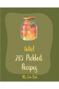Hello! 285 Pickled Recipes