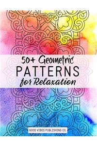 50+ Geometric Patterns for Relaxation