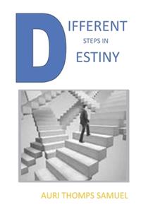 Different Steps in Destiny