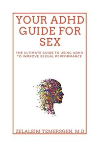 Your ADHD Guide for Sex