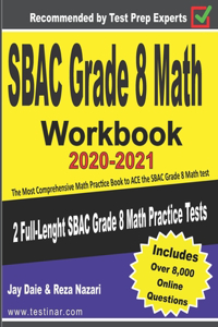 SBAC Grade 8 Math Workbook 2020-2021