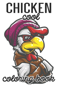 Chicken Cool Coloring Book