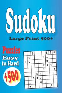 Sudoku Large Print 500+ Puzzles Easy to Hard