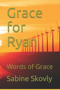 Grace for Ryan