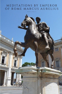 Meditations by Emperor of Rome Marcus Aurelius