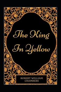The King in Yellow Annotated