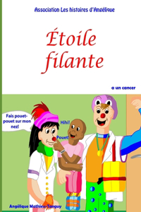 Etoile filante a un cancer