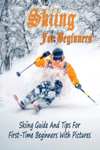 Skiing For Beginners
