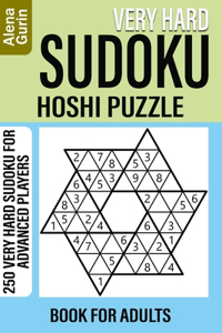 Very Hard Sudoku Hoshi Puzzle Book for Adults