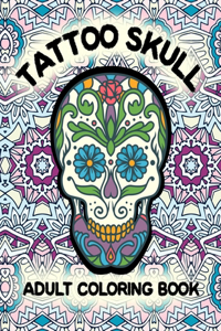 Tattoo Skull Adult Coloring Book