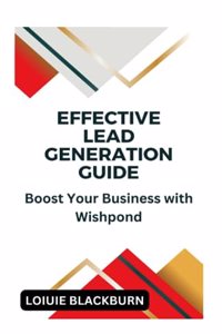 Effective Lead Generation Guide