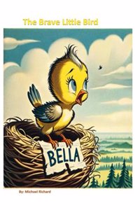 The Brave Little Bird