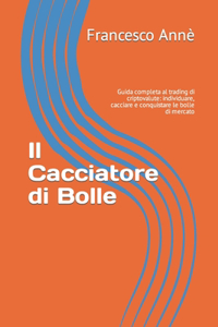 Il Cacciatore di Bolle