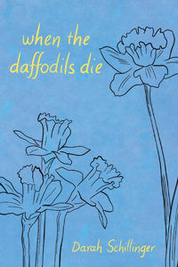 when the daffodils die