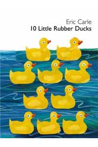 10 Little Rubber Ducks