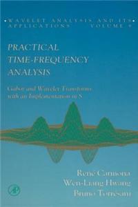 Practical Time-Frequency Analysis