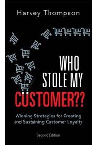 Who Stole My Customer??