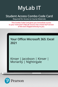 Your Office Excel 2021 -- Mylab It with Pearson Etext + Print Combo Access Code